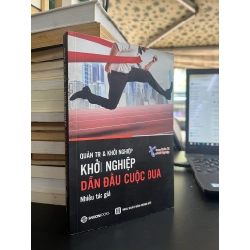 Khởi Nghiệp Dẫn Đầu Cuộc Đua - Nhiều tác giả
