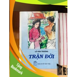 (TẶNG BOOKMARK) Trận đời - Lê Văn Trương - VĂN HỌC - RBK2911-260