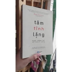 Tâm tĩnh lặng - Ryan Holiday 295598