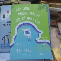 Sách: Dám sống hướng nội và cực kỳ nhạy cảm - TG: ILSE SAND (B1)