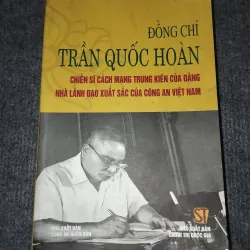 ĐỒNG CHÍ TRẦN QUỐC HOÀN