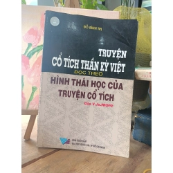 Truyện cổ tích thần kỳ việt đọc theo hình thái học của truyện cổ tích - Đỗ Bình Trị 188916