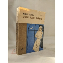 Ngõ hẻm dưới ánh trăng - STEFAN ZWEIG Phạm Mạnh Hùng dịch 129228