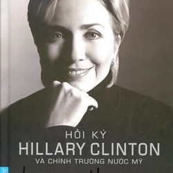 Living History - Hồi Ký Hillary Clinton Và Chính Trường Nước Mỹ