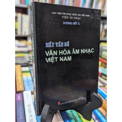 Mấy vấn đề văn hóa âm nhạc Việt Nam - Dương Viết Á