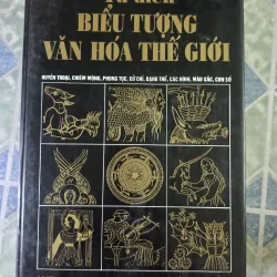 Từ điển biểu tượng văn hóa thế giới - Jean Chevalier & Alain Gheerbrant