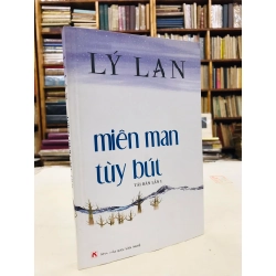 Miên man tuỳ bút - Lý Lan