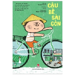 Cậu Bé Sài Gòn - Zhang You Yu, Damu (Mới 100%) Truyện thiếu nhi, NXB Kim Đồng - SÁCH ĐẠI HỌC