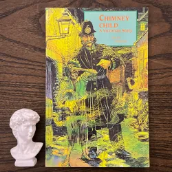 Chimney Child: A Victorian Story