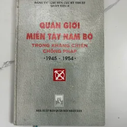 Quân giới miền Tây Nam Bộ trong kháng chiến chống Pháp (1945-1954)