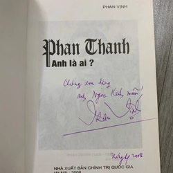 Phan thanh anh là ai. Có chữ ký tặng của tác giả. 999 458297