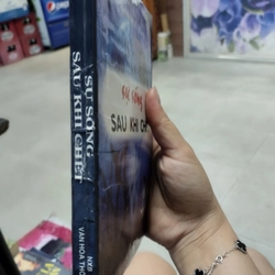 SỰ SỐNG SAU KHI CHẾT" của tác giả Raymono A. Moody.  496509