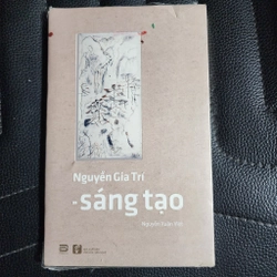 Nguyễn Gia Trí sáng tạo | Nguyễn Xuân Việt 