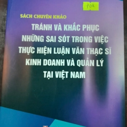 TRÁNH VÀ KHẮC PHỤC NHỮNG SAI SÓT TRONG VIỆC THỰC HIỆN VĂN THẠC SĨ KINH DOANH VÀ QUẢN LÝ... 279243