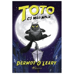 Toto cô mèo ninja - Dermot O' Leary 2021 New 100% HCM.PO