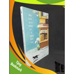 (TẶNG BOOKMARK) Nếu thời gian dừng lại ở ngày hôm nay 2017 mới 90% RBK2806