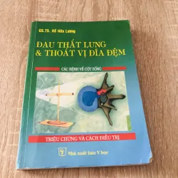 ĐAU THẮT LƯNG & THOÁT VỊ ĐĨA ĐỆM 