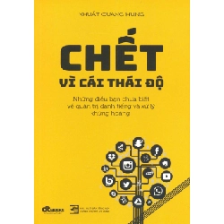 Chết Vì Cái Thái Độ - Khuất Quang Hưng ASB.PO Oreka Blogmeo 230225