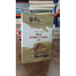 Mùa chinh chiến ấy - Đoàn Tuấn 185266