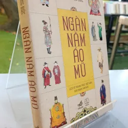 NGÀN NĂM ÁO MŨ - TRẦN QUANG ĐỨC