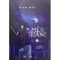 Mèo Hoang - Tập 2 (2018) - Đinh Mặc