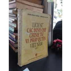 Lịch sử các định chế chính trị và pháp quyền Việt Nam - Phan Đăng Thanh, Trương Thị Hoà