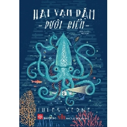 Hai Vạn Dặm Dưới Biển - Jules Verne