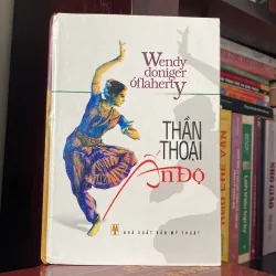 THẦN THOẠI ẤN ĐỘ, Bản bìa cứng (XB 2005)