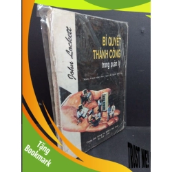 (TẶNG BOOKMARK) Bí quyết thành công trong quản lý mới 80% bẩn bìa, ố vàng, tróc bìa, tróc gáy RBK2811 John Lockett KỸ NĂNG