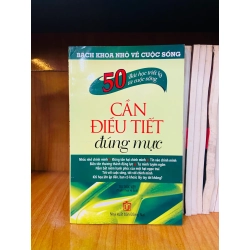 (Sách cũ SCGR) Cần điều tiết đúng mực - Phát triển bản thân VAVOY3S-11 Blogmeo090426
