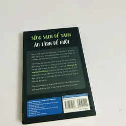 SỐNG SẠCH ĐỂ XANH ĂN LÀNH ĐỂ KHOẺ 675213
