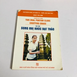 BÀI CÔN SONG NHỊ KHÚC BẠT THẢO - 104 trang, nxb: 2008