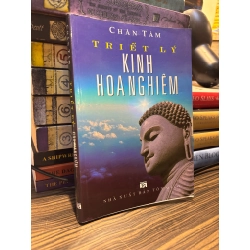 Triết lý kinh hoa nghiêm - Chân Tâm