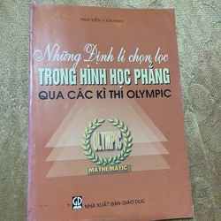 NHỮNG ĐỊNH LÍ CHỌN LỌC TRONG HÌNH HỌC PHẲNG QUA CÁC KÌ THI OLYMPIC 