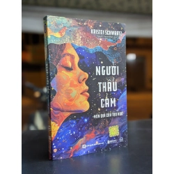 Người thấu cảm, món quà của tạo hóa - Kristen Schwartz