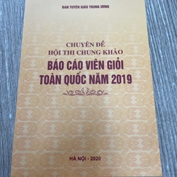 Chuyên đề hội thi chung khảo báo cáo viên giỏi toàn quốc năm 2019