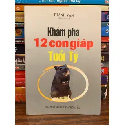 Khám phá 12 con giáp – Tuổi Tý – Thanh Vân (biên soạn) 571268