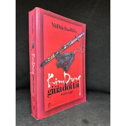 [Phiên Chợ Sách Cũ] Kim Dung Giữa Đời Tôi Toàn Tập, Vũ Đức Sao Biển, 2010 1304 SBM