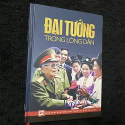 Đại tướng trong lòng dân- Võ Nguyên Giáp,  1009301