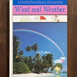 [Bìa cứng] A Child's First Library of Learning: Wind and Weather 