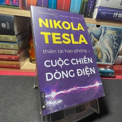 Nikola Tesla thiên tài hào phóng và cuộc chiến dòng điện John Joseph O’Neill