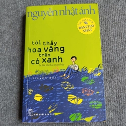 TÔI THẤY HOA VÀNG TRÊN CỎ XANH - NGUYỄN NHẬT ÁNH