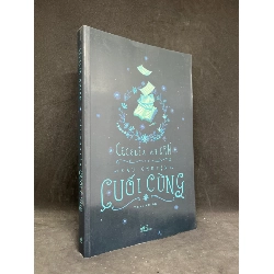 Câu Chuyện Cuối Cùng - Cecelia Ahern new 90% HCM0906 Rebooks.vn