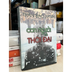 Con người và thời đại - Trần Bảo Định 998302