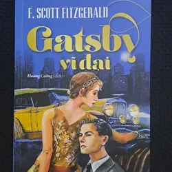 Gatsby vĩ đại - F. Scott Fitzgerald 601846