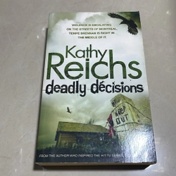 Deadly Decisions - Kathy Reichs