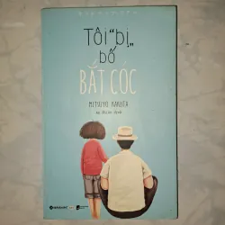 Tôi Bị Bố Bắt Cóc - Mitsuyo Kakuta