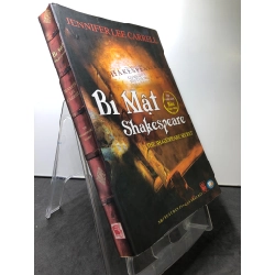 Bí mật Shakespeare 2009 mới 80% bẩn nhẹ Jennifer Lee Carrell HPB0108 VĂN HỌC