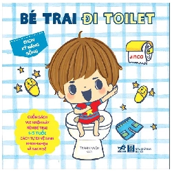 Ehon Kỹ Năng Sống - Bé Trai Đi Toilet (Từ 1 - 5 Tuổi) (2022) - Jinco