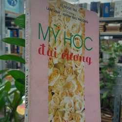 MỸ HỌC ĐẠI CƯƠNG - CHỦ BIÊN: LÊ NGỌC TRÀ